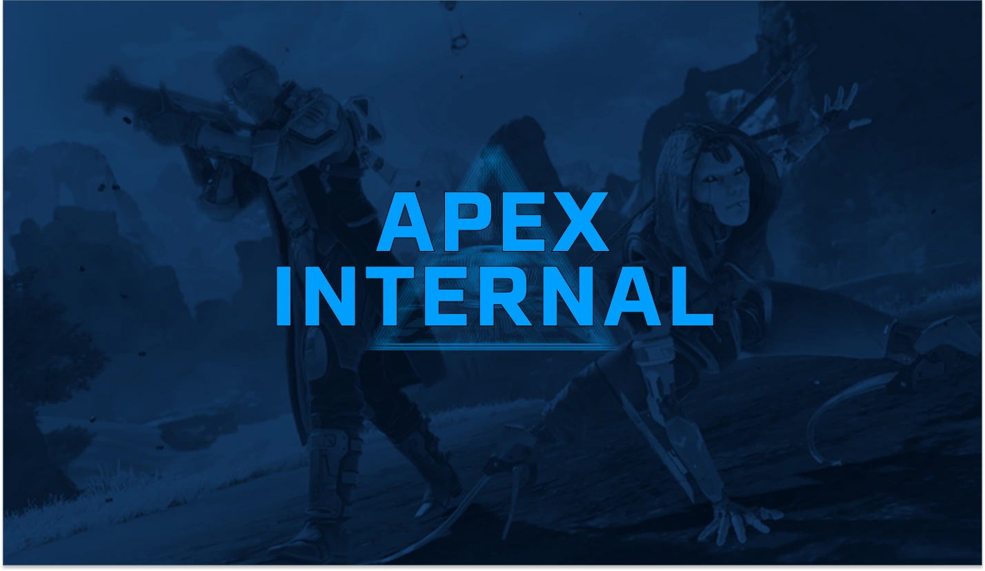 Apex Legends INTERNAL